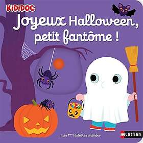 Joyeux Halloween petit fantôme Histoire animée Kididoc, dès 1 an