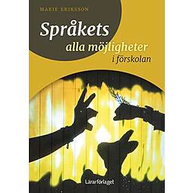 Språkets alla möjligheter i förskolan