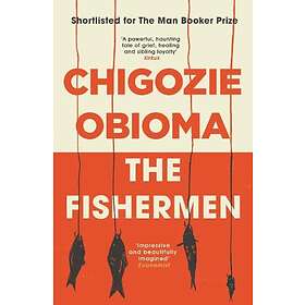 The fishermen: Chigozie Obioma