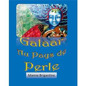 Galaar au pays de perle: 2