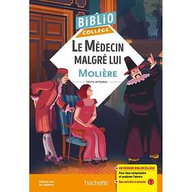 Bibliocollège Le Médecin malgré lui, Molière
