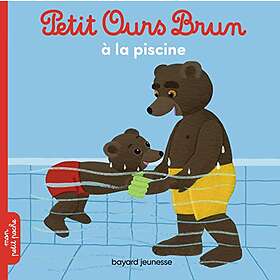 Petit Ours Brun à la piscine: Petit ours brun a la piscine