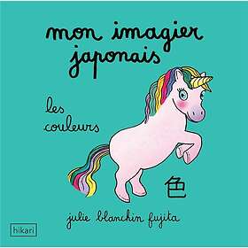 Mon imagier japonais: Les couleurs