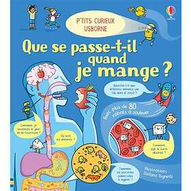 Que se passe-t-il quand je mange ? P'tits curieux Usborne