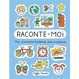 Raconte-moi: Mes premières histoires documentaires