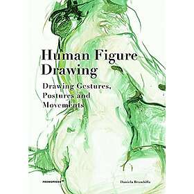 Human Figure Drawing: Drawing Gestures, Postures and Movements