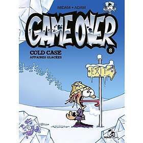 Game Over Tome 08: Cold Case