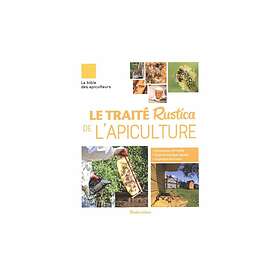 Le traité Rustica de l'apiculture