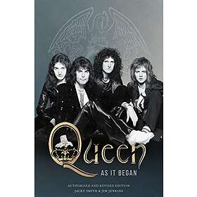 Queen: As It Began: The Authorised Biography