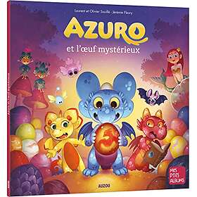 Azuro et l'oeuf mystérieux
