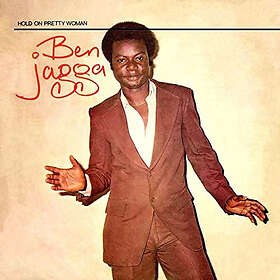 Jagga Ben: Hold On Pretty Woman LP