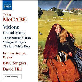 McCabe John: Visions (Choral Music)