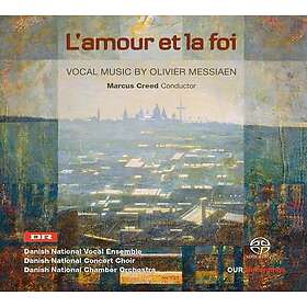 Messiaen: L Amour Et La Foi