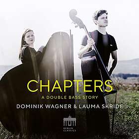 Wagner Dominik: Chapters A Double Bass Story