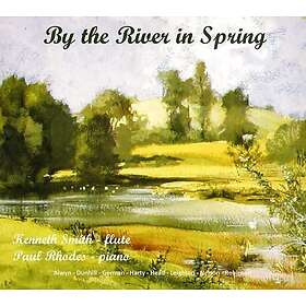 Smith Kenneth/P Rhodes: By The River In Spring