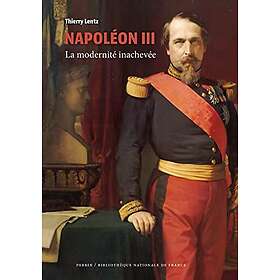 Napoléon III (collection BnF): La modernité inachevée