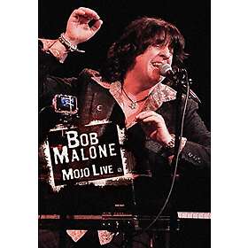 Malone Bob: Mojo Live