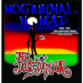 Dogs D'amour (Tyla's): Nocturnal Nomad (20th...)