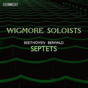 Wigmore Soloists, Franz Berwald Beethoven & Berwald: Septets CD