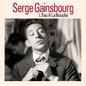 Gainsbourg Serge: L'eau A La Bouche