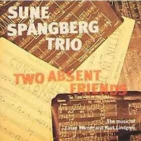 Spångberg Sune Trio: Two Absent Friends