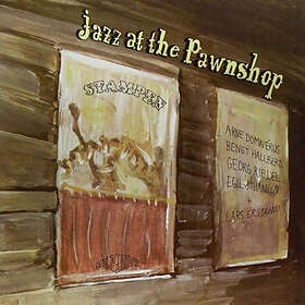 Domnérus Arne: Jazz at the Pawnshop