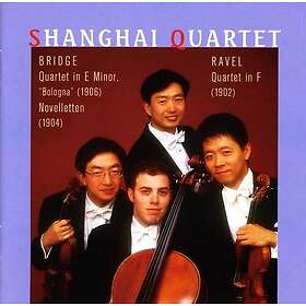 Shanghai Quartet: Bridge/Ravel Quartets