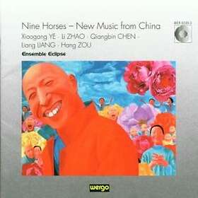 Nine Horses New Music From China