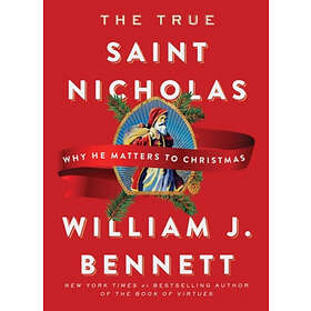 The True Saint Nicholas: Why He Matters to Christmas