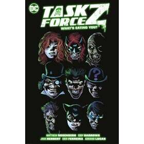 Task Force Z Vol. 2: What's Eating You?