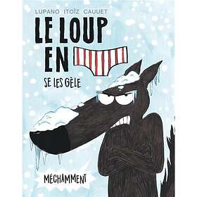 Le loup en slip se les gèle méchamment