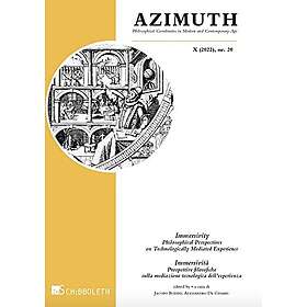 Azimuth. Philosophical coordinates in modern and contemporary art. Immersivity. Philosophical perspectives on technologically mediated ... t