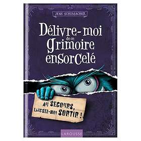 Délivre-moi de ce grimoire ensorcelé