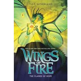 The Flames of Hope (Wings of Fire #15)