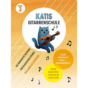 Katis Gitarrenschule Band 2: Die innovative Methode für klassische Gitarre