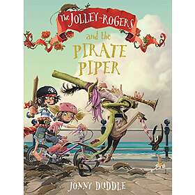 The Jolley-Rogers and the Pirate Piper