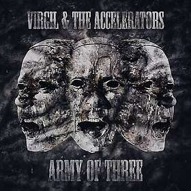 Virgil & The Accelerators: Army Of Three