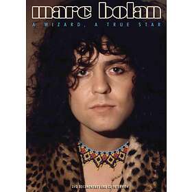 Bolan Marc: A Wizard True Star