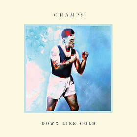 Champs: Down Like Gold