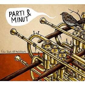 Parti & Minut: Från Klart Till Halvklart