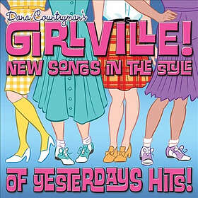 Dana Countryman's Girlville: New Songs In The...