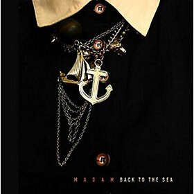 Madam: Back To The Sea