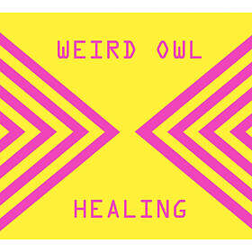 Weird Owl: Healing