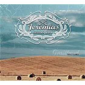 Jeremias Session Band: Trastland 2008