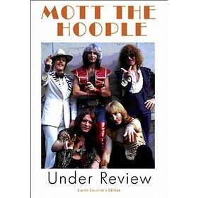 Mott The Hoople: Under Review