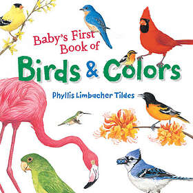 First Baby's Book of Birds & Colors