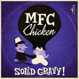 MFC Chicken: Solid Gravy