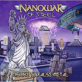 Nanowar Of Steel: Dislike To False Metal CD