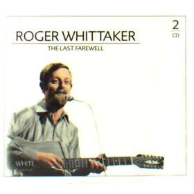 Whittaker Roger: The last farewell Live