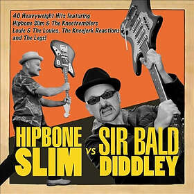 Hipbone Slim: Slim Vs Sir Bald Diddley
